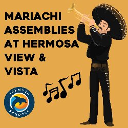 Mariachi Assemblies at Hermosa View & Vista
